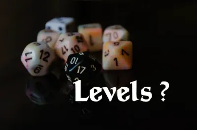 Best D&D Level for Low Fantasy?