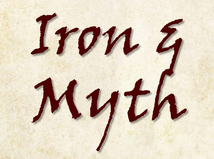 Iron & Myth?